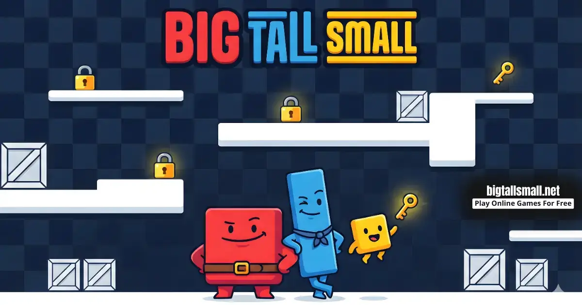 Play Big Tall Small Unblocked Online For Free